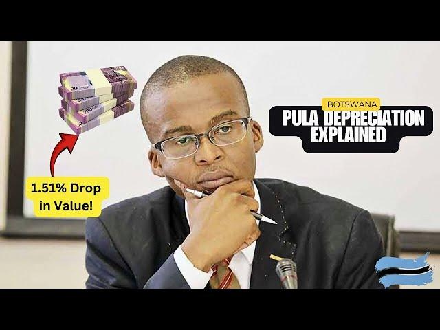 Botswana's Pula Depreciation Explained: 1.51% Drop in Value! 