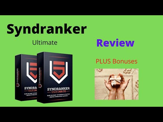 Syndranker Ultimate Review : !!!! Don`t get Syndranker Ultimate without bonuses !!!!