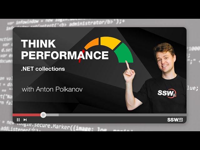 What every .NET developer should know about collections | Anton Polkanov | SSW User Groups