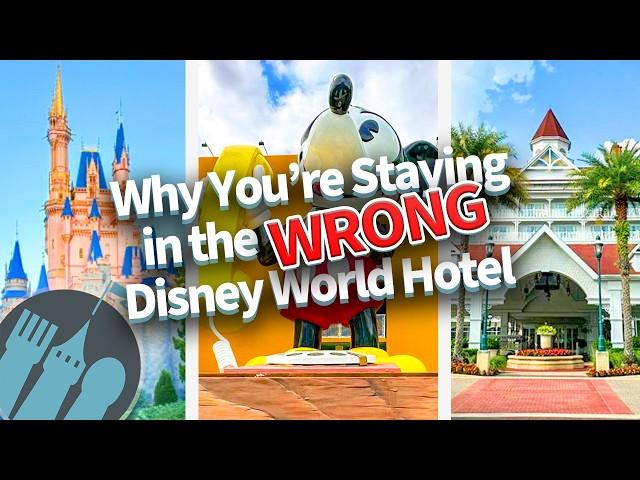 Why You’re Staying in the Wrong Disney World Hotel