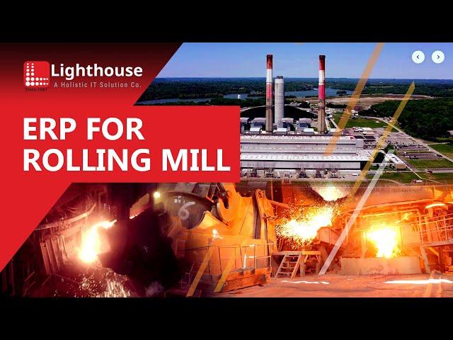 Best ERP Software for Rolling Mill Industry | Lighthouse Info Systems | ERP