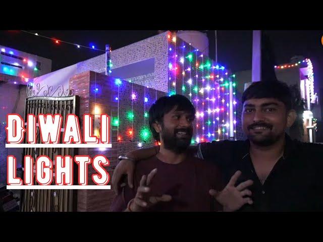 Diwali Light Decoration Diwali Lights | idiotz vlogger