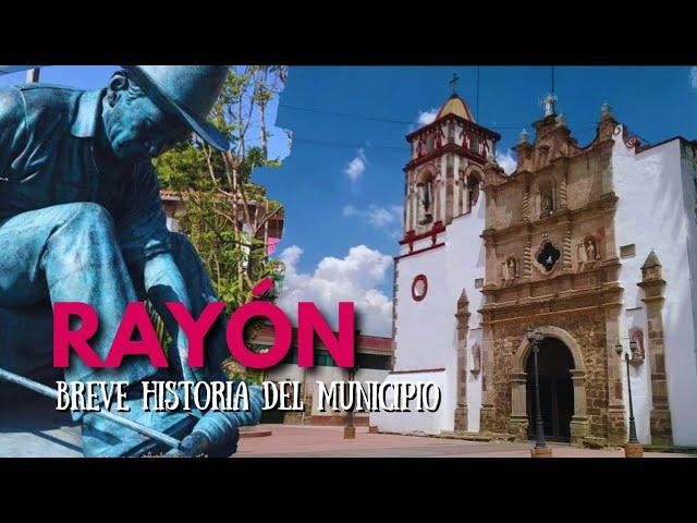 Breve Historia del Municipio de RAYÓN