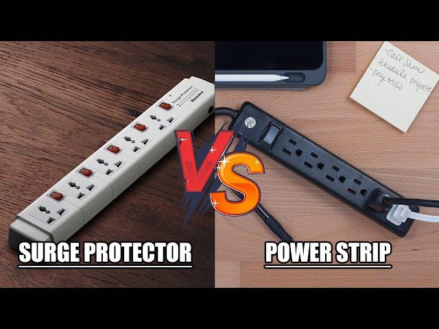 Surge Protector vs Power Strip