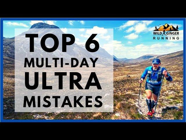 Top 6 multi-day ultra running mistakes (Cape Wrath Ultra & Dragon's Back race director's advice)