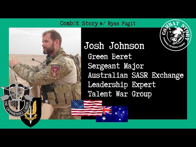 Green Beret Combat Experience | Aussie SASR | Talent War Group | Combat Story (Ep 80) Josh Johnson