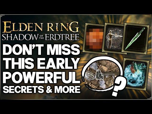 Shadow of the Erdtree - 10 IMPORTANT Things You Need to Do Early - Best Weapon Secret - Elden Ring!
