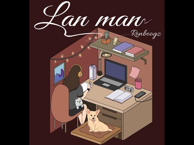 Lan Man | Ronboogz (Lyrics Video)