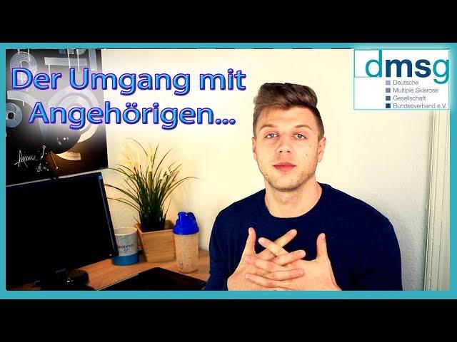 Keiner versteht mich!? Der Umgang mit Angehörigen | DMSG Reporter Kevin