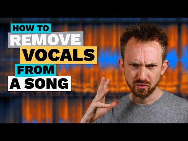 How to Remove Vocals from a Song (Best Software)