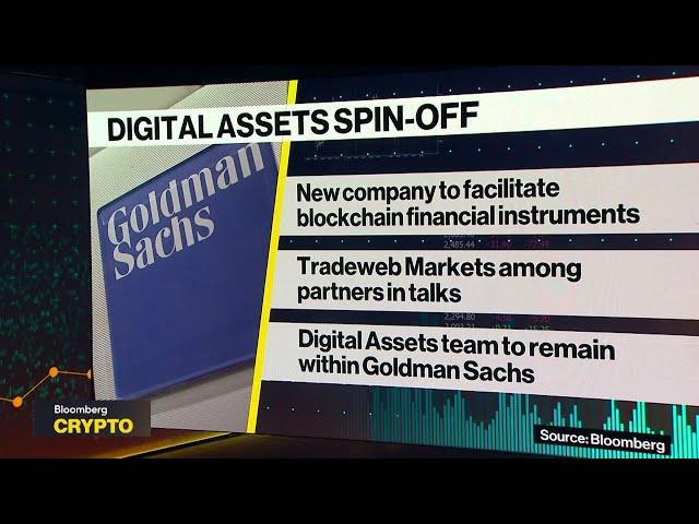 Goldman To Spin Out Digital Assets Platform