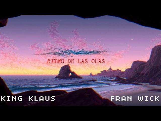 King Klaus y Frank Wick  Ritmo De Las Olas