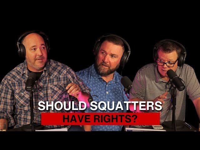 Can Squatters Legally Stay On My Property? - The Real Estate 401k Show Ep. 165