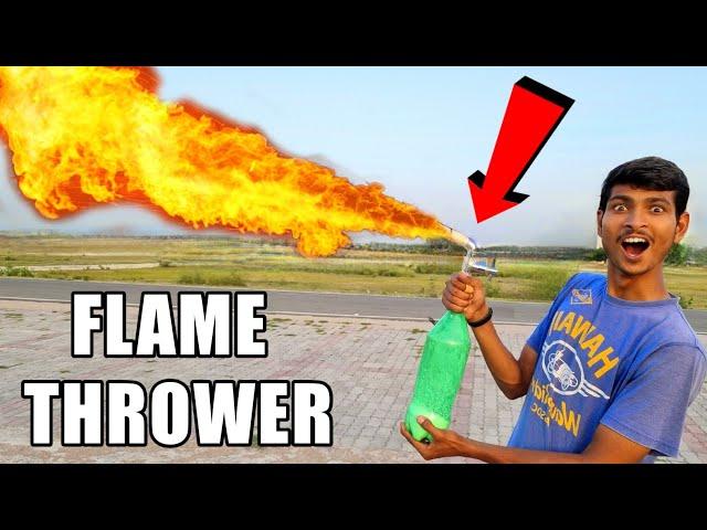 The Ultimate Flame Thrower  | ये तो कुछ ज्यादा ही खतरनाक है  | Fire Experiment.