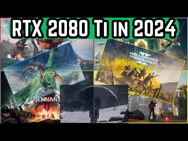 How Does The RTX 2080 TI Perform in 2024? 9 Modern Games Benchmark