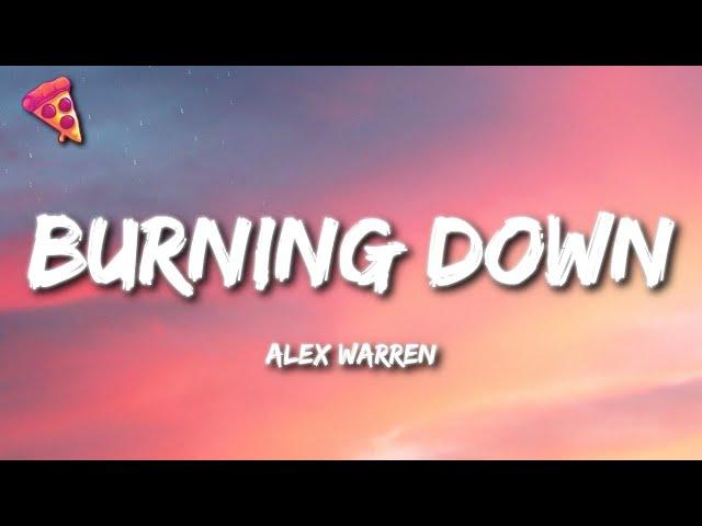 Alex Warren - Burning Down (Lyrics)