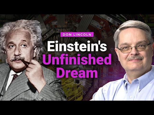 Don Lincoln: Did Einstein Waste The Last 30 Years of His Life? [Ep. 439]