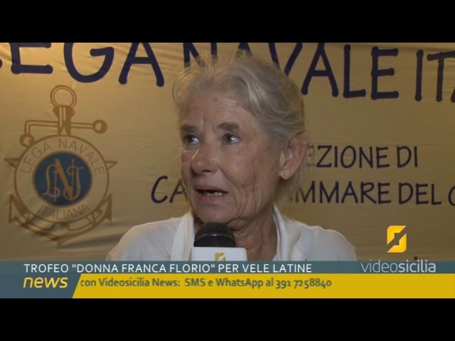 Campionato Nazionale Vele Latine e Trofeo "Donna Franca Florio"