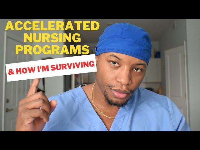 How I Am Surviving My Accelerated Nursing Program, ABSN HELP!!