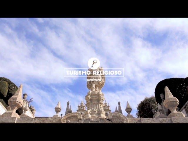 Turismo do Porto e Norte de Portugal Turismo Religioso