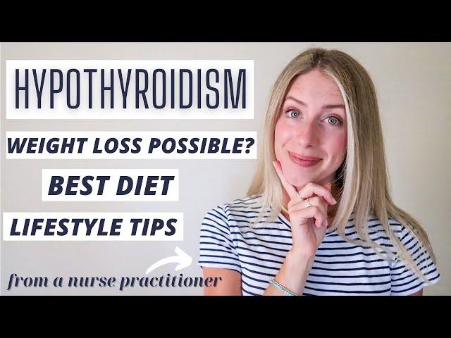 HYPOTHYROIDISM: Weight Loss, Diet, Lifestyle (Holistic)