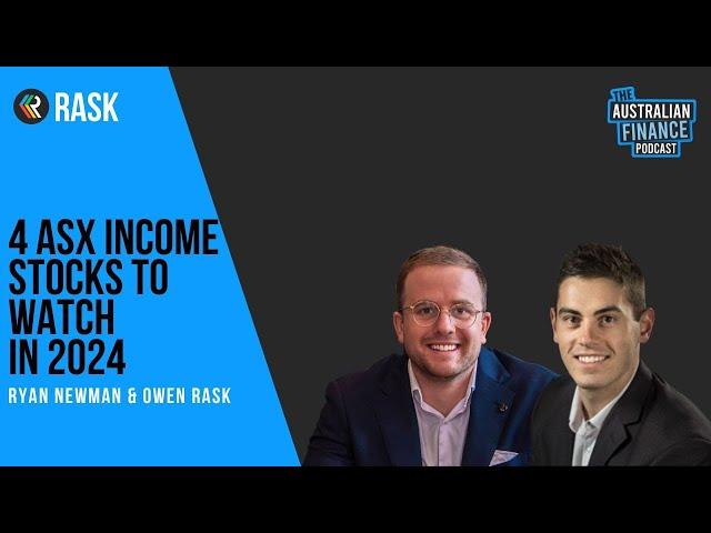 4 ASX income stocks to watch in 2024