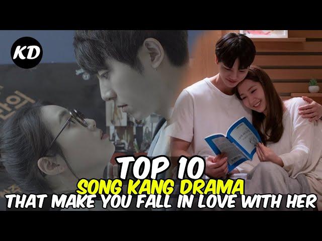 Top 10 Song Kang Drama That Make You Fall In Love With Him