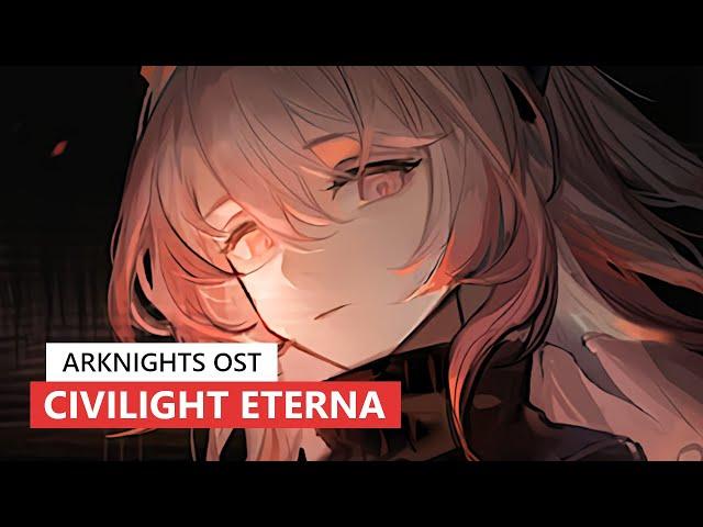 Arknights OST - Civilight Eterna | アークナイツ/明日方舟 音律聯覚 BGM