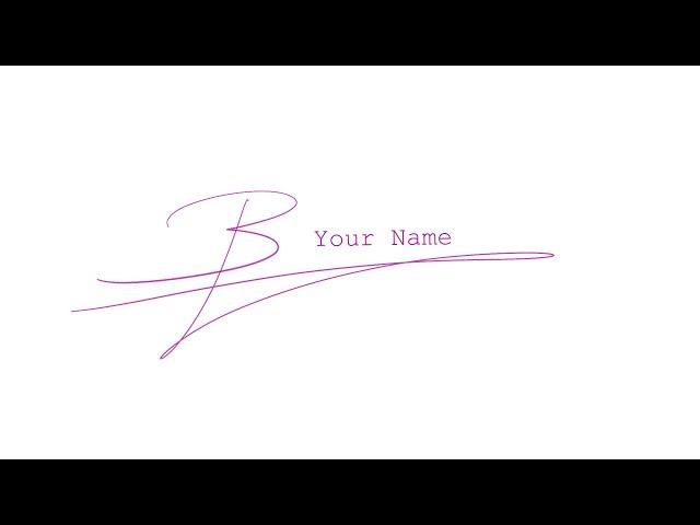 B - Name signature tutorial