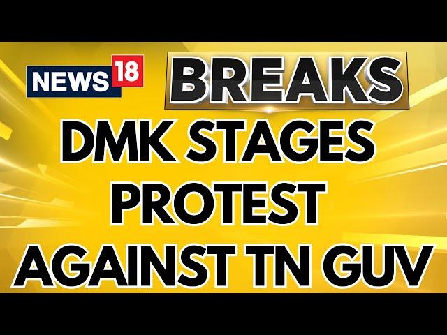 DMK Stages Protest Against The Tamil Nadu Governor | Governor R.N. Ravi VS DMK | Tamil Nadu News