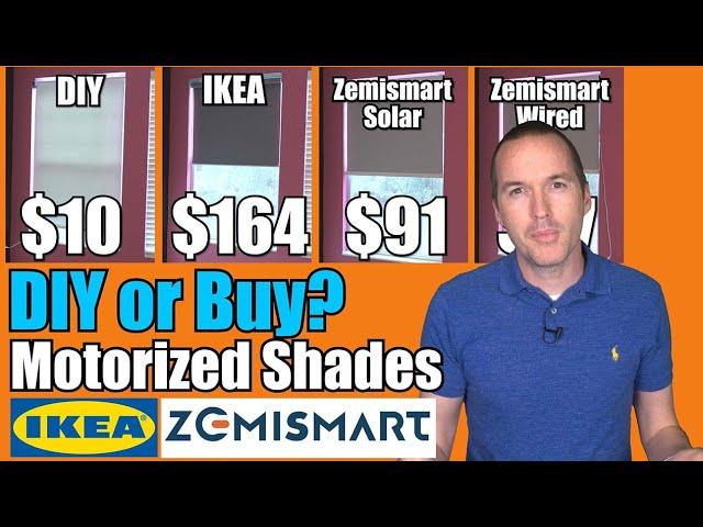 Motorized Roller Shades? IKEA Fyrtur vs Zemismart Solar/Battery vs DIY!