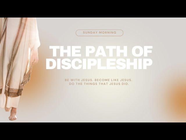 The Path Of Discipleship | The Power Of Community | Daniel McGuire