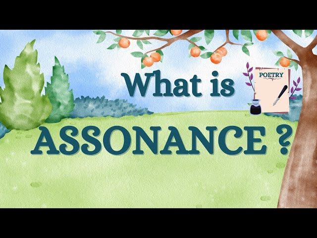 What is Assonance | Poetry | Literary Devices