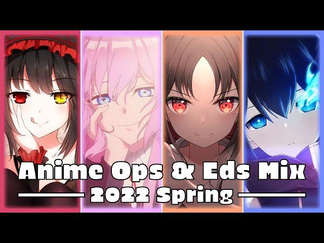 Anime Openings & Endings Mix | 2022 Spring