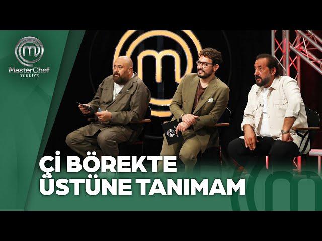 Çi Börek Denince Akla Gelen MasterChef Yarışmacısı | MasterChef Türkiye 03.07.2024