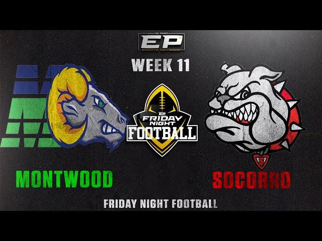 LIVE EPSN Friday Night Football  Montwood Rams vs Socorro Bulldogs From SAC 1