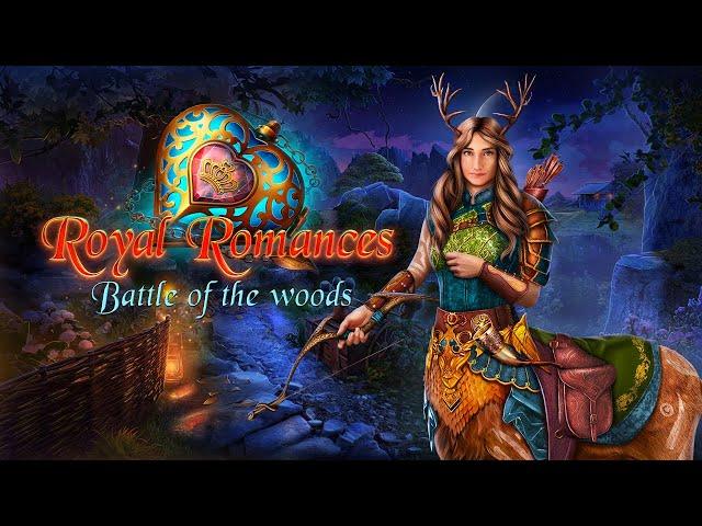 Royal Romances: Battle of the Woods