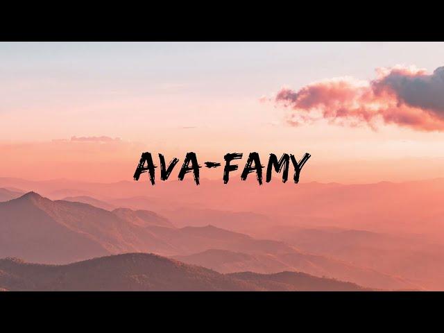 Famy - Ava (Speed Up Tiktok Version)| Lyrics