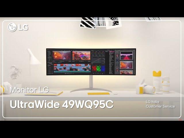 LG Monitor | Installation and use LG UltraWide 49WQ95C Curved Monitor