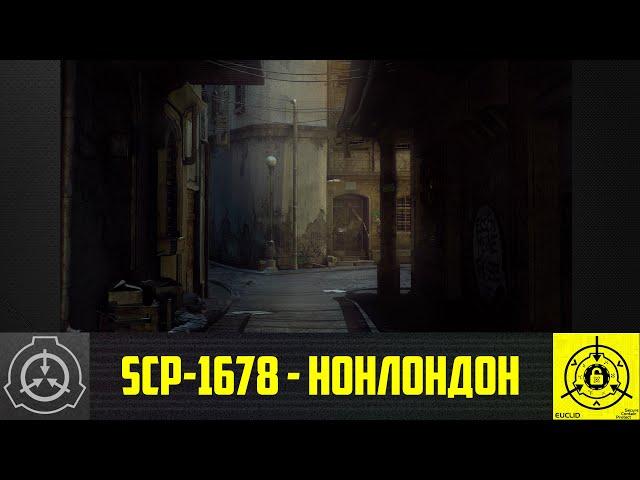 SCP-1678 - НонЛондон