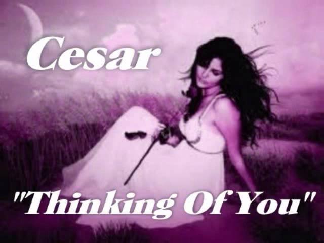 CESAR - THINKING OF YOU-[Latin FreeStyle Music]