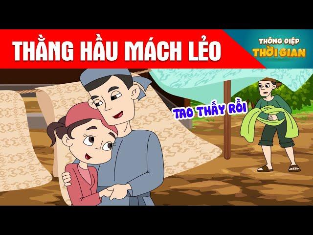 THẰNG HẦU MÁCH LẺO - Thông Điệp Thời Gian - Phim Hoạt Hình - Truyện Cổ Tích - Khoảnh Khắc Kỳ Diệu