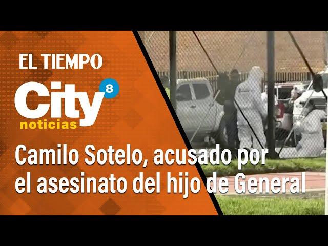 CityNoticias 8 p.m. 26 de noviembre: Fue acusado Camilo Sotelo por el asesinato del hijo de General