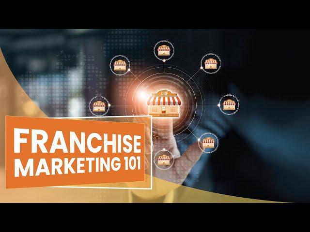 Franchise Marketing Strategies - Tips for Marketing a Chain or Franchise Operation