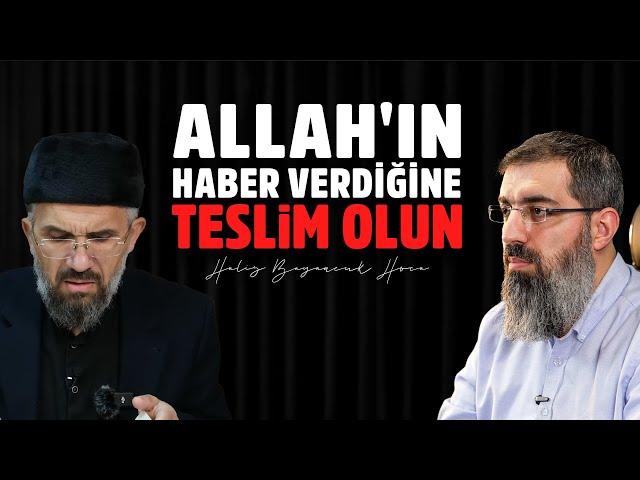 İhsan Şenocak Hoca'nın Şüphelerine Cevaplar - 1 | Halis Bayancuk Hoca