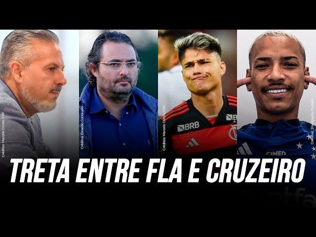 BASTIDORES DA TRETA ENTRE FLAMENGO E CRUZEIRO ENVOLVENDO LUIZ ARAÚJO E MATHEUS PEREIRA