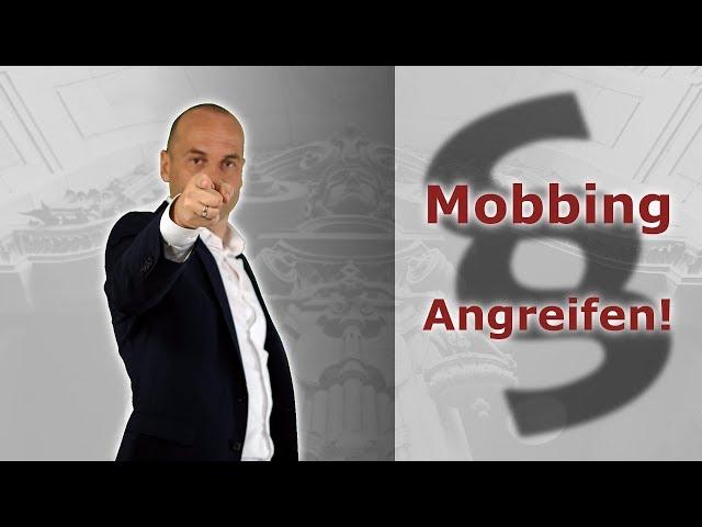 Mobbing - Tipps für Arbeitnehmer 3 - Angreifen | Fachanwalt Alexander Bredereck