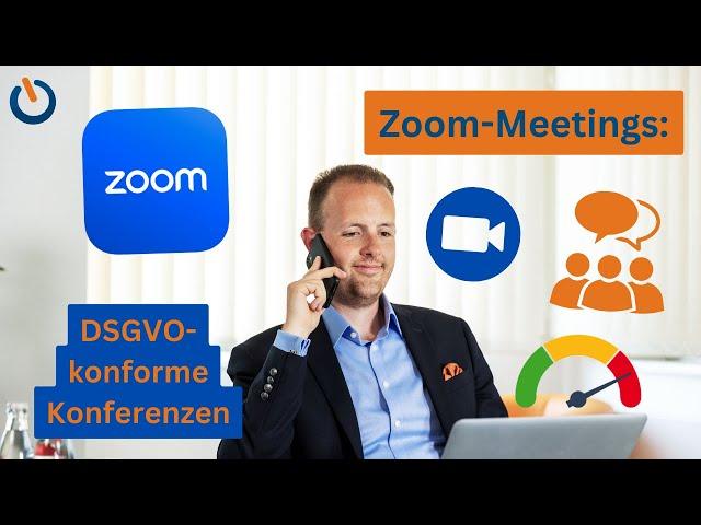 Ist Zoom DSGVO-konform? Datenschutz-Risiken bei Online-Meetings