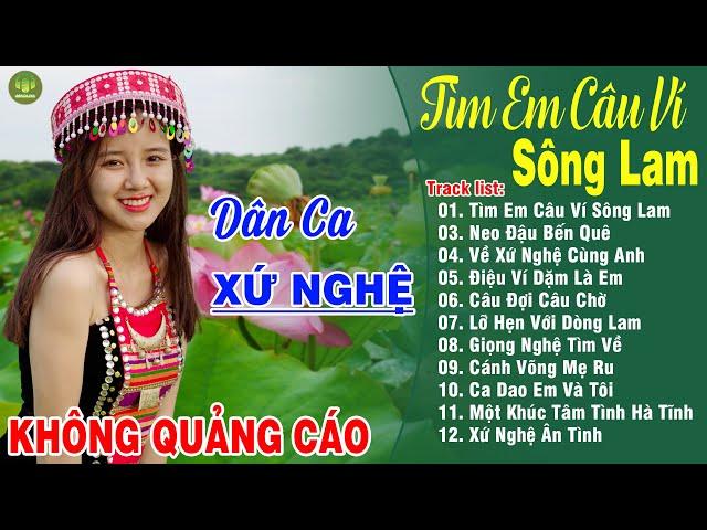 TÌM EM CÂU VÍ SÔNG LAM - A PÁO LK Dân Ca Xứ Nghệ Hay Nhất Vừa Ra Lò ĐỐN TIM NGƯỜI NGHE