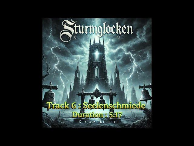 Sturmglocken - Seelenschmiede | Forge Your Soul with Epic German Symphonic Gothic Metal Power